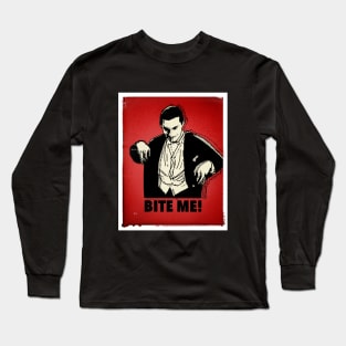 Bite Me! Long Sleeve T-Shirt